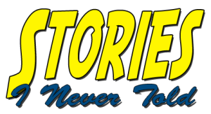 Stories I Never Told