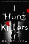 I Hunt Killers novel cover