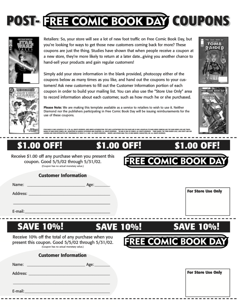 Coupons we provided to stores. The idea was that newcomers would be enticed to come back.